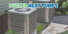 Ducted Heat Pump Installations Vermont
